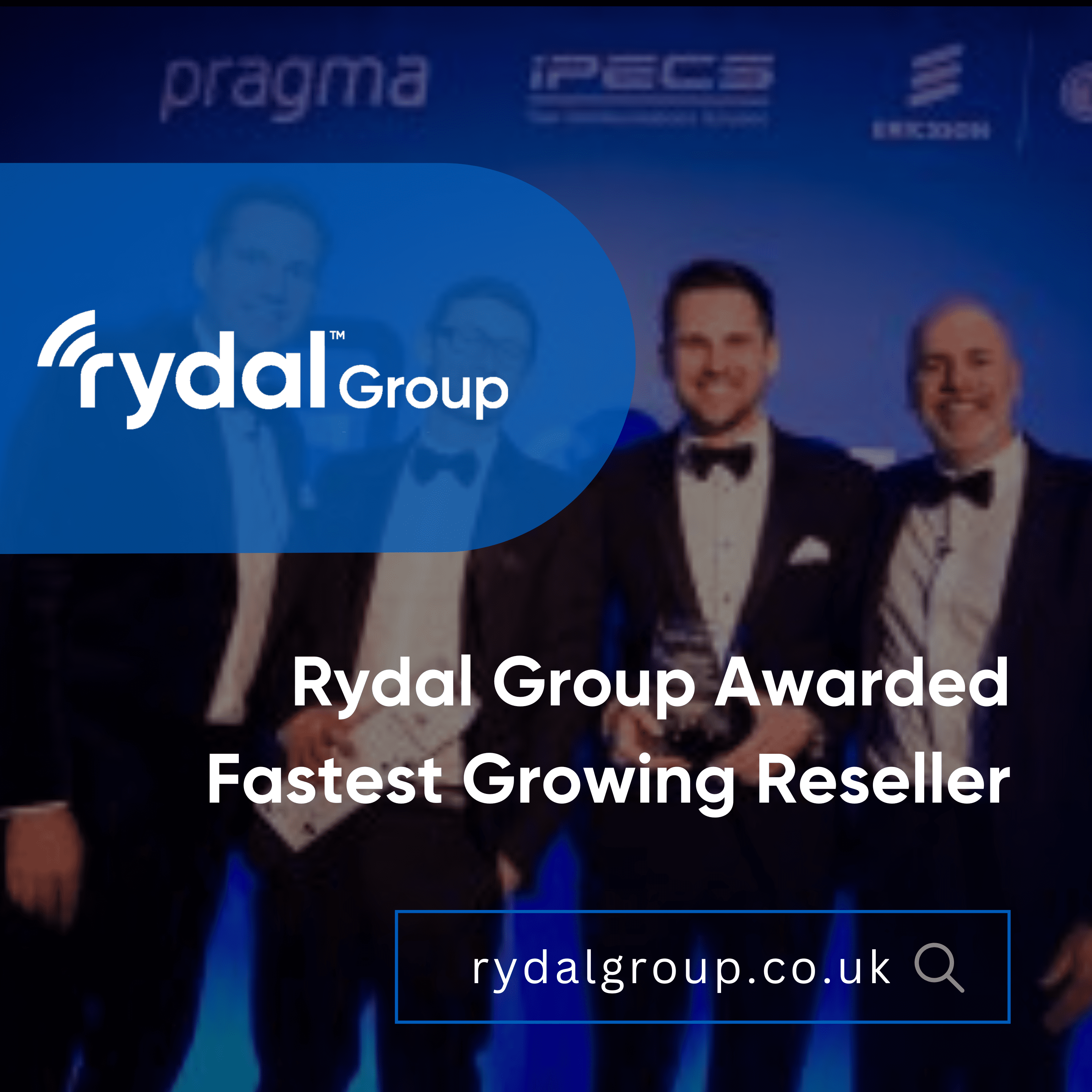 Rydal Communications: 2019’s Fastest Growing Reseller