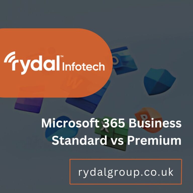 Microsoft 365 Business Standard Vs Premium: Key Differences | Rydal Group