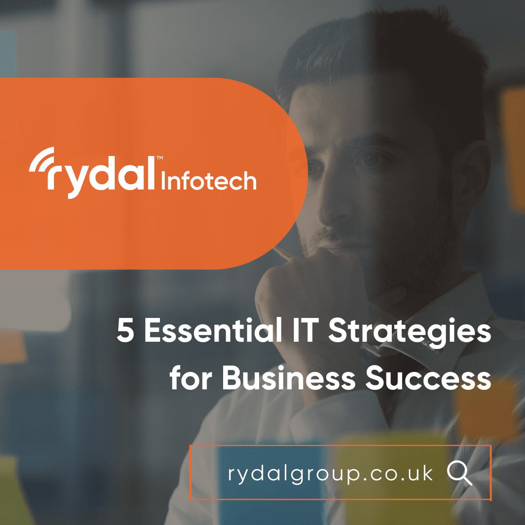 5 Essential IT Strategies for Guaranteed Business Success